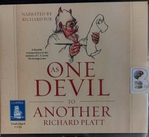 As One Devil to Another written by Richard Platt performed by Richard Poe on Audio CD (Unabridged)